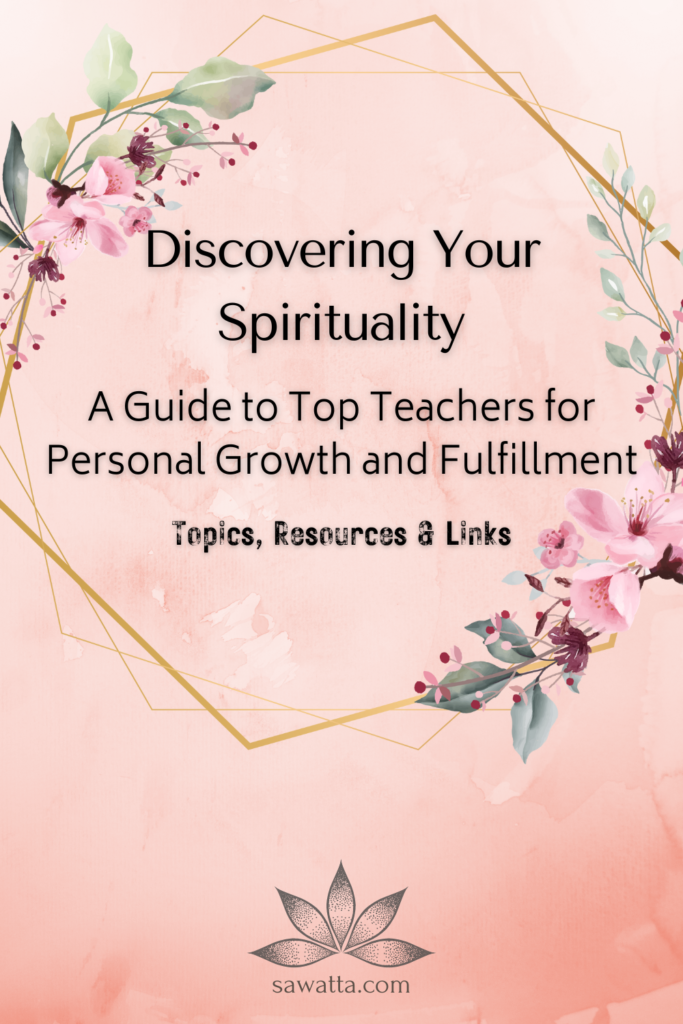 Discovering Your Spirituality: A Guide to Top Teachers for Personal Growth and Fulfillment